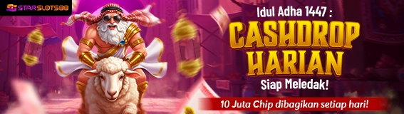 Starslots88 : Cashdrop Harian Idul Adha 1447 Siap Meledak!